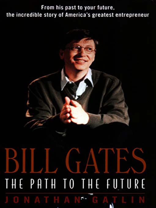 Title details for Bill Gates by Jonathan Gatlin - Available